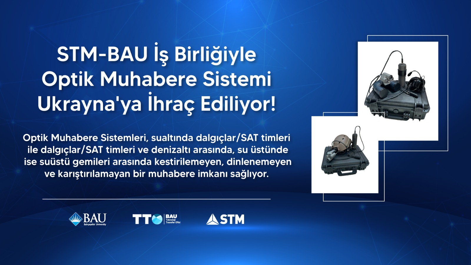 STM-BAU İş Birliğiyle Optik Muhabere Sistemi Ukrayna'ya İhraç Ediliyor